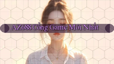 az688  cổng game mới nhất