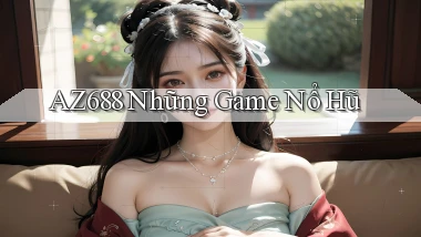 az688  những game nổ hũ