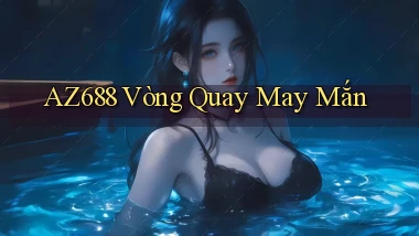 az688  vòng quay may mắn