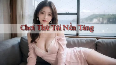 Chơi thử Tải nền tảng