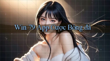 win 79 app cược bóng đá